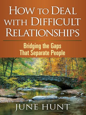 cover image of How to Deal with Difficult Relationships